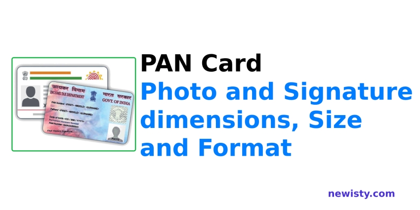 PAN Card - UTIITSL Photo and Signature Size, dimensions and Format