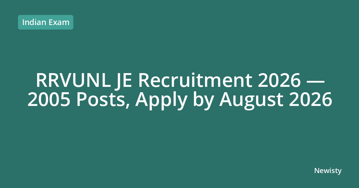 RRVUNL JE Recruitment 2026 — 2005 Posts, Apply by August 2026