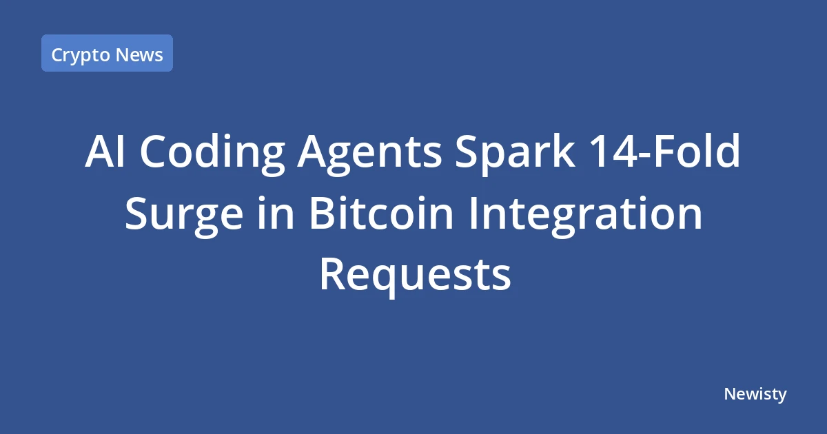 AI Coding Agents Spark 14-Fold Surge in Bitcoin Integration Requests