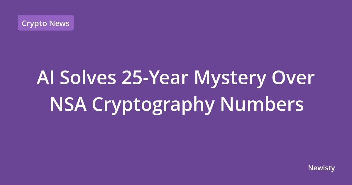 AI Solves 25-Year Mystery Over NSA Cryptography Numbers