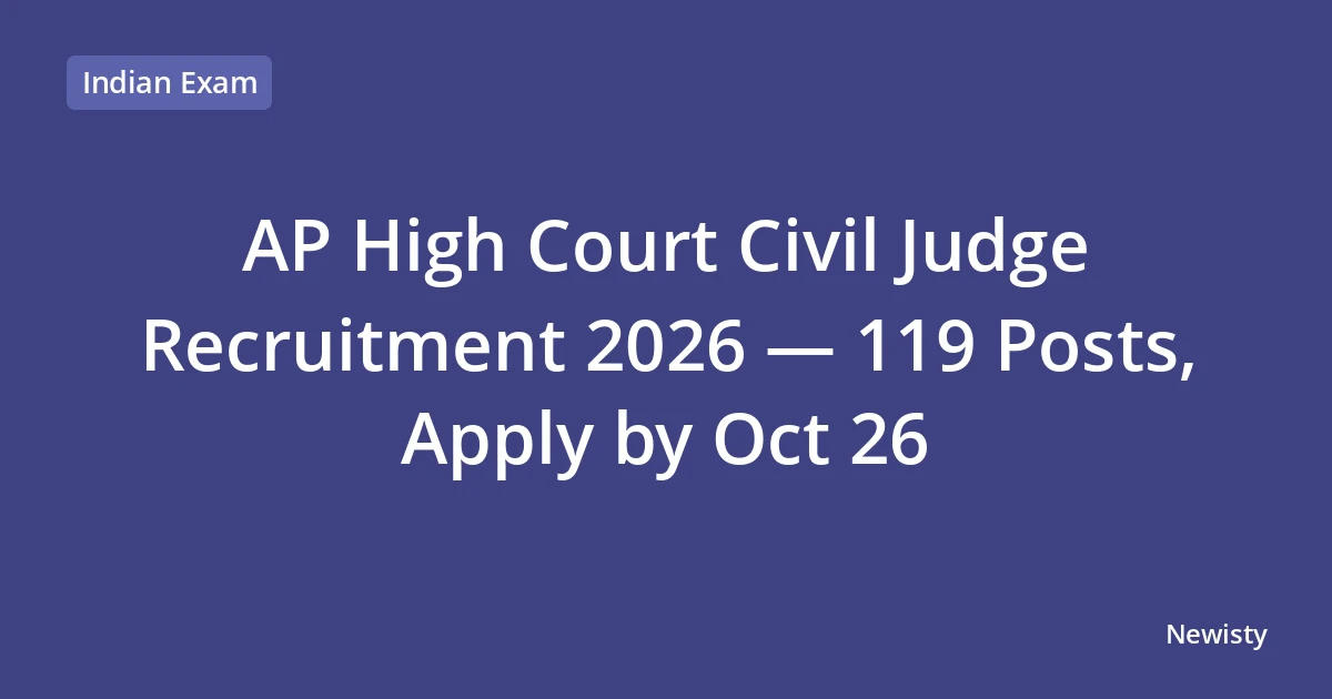 AP High Court Civil Judge Recruitment 2026 — 119 Posts, Apply by Oct 26