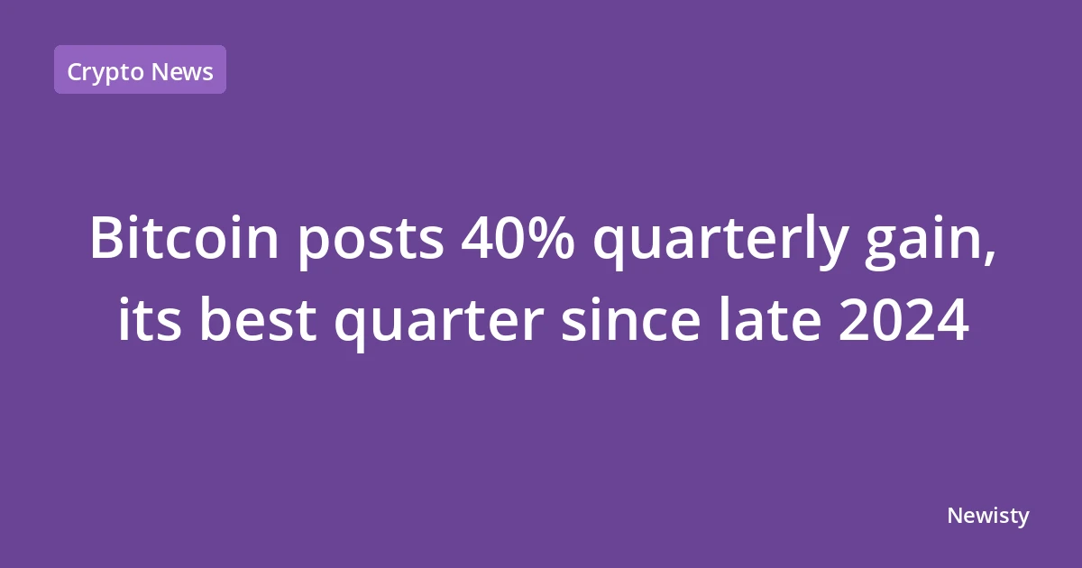 Bitcoin posts 40% quarterly gain, its best quarter since late 2024
