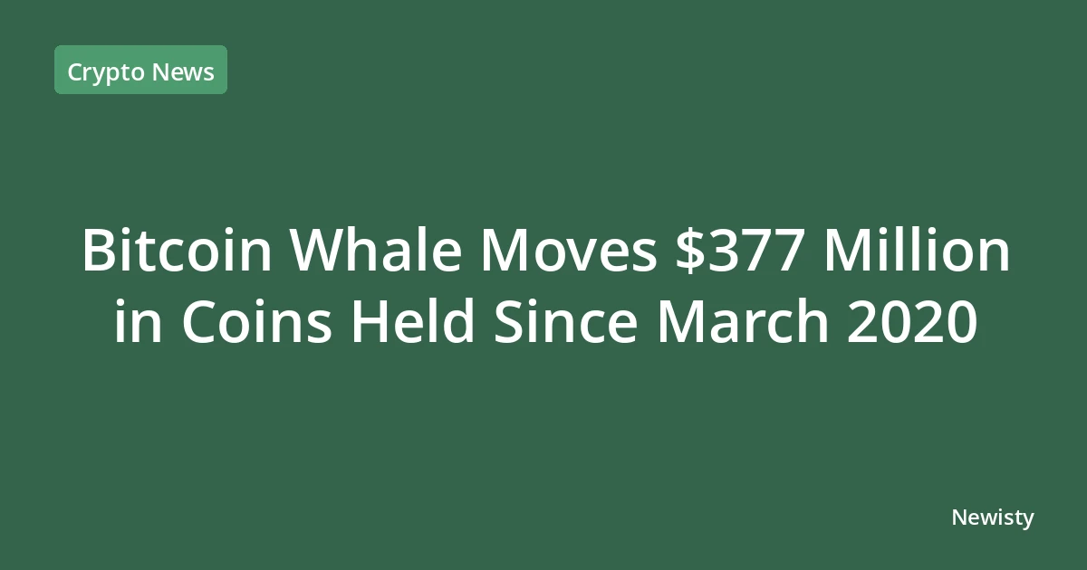 Bitcoin Whale Moves $377 Million in Coins Held Since March 2020