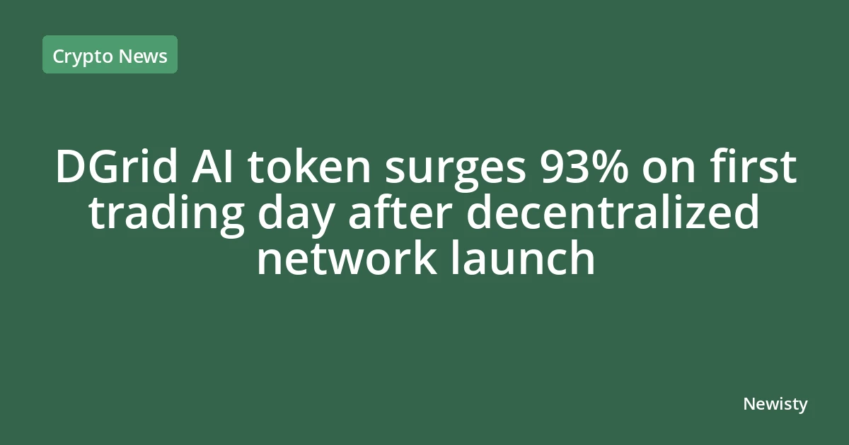 DGrid AI token surges 93% on first trading day after decentralized network launch