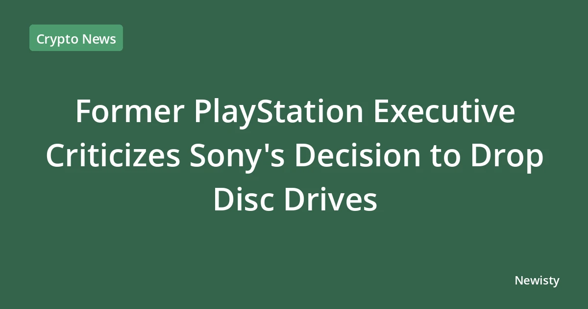 Former PlayStation Executive Criticizes Sony's Decision to Drop Disc Drives