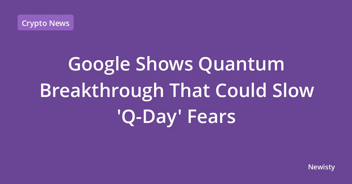 Google Shows Quantum Breakthrough That Could Slow 'Q-Day' Fears