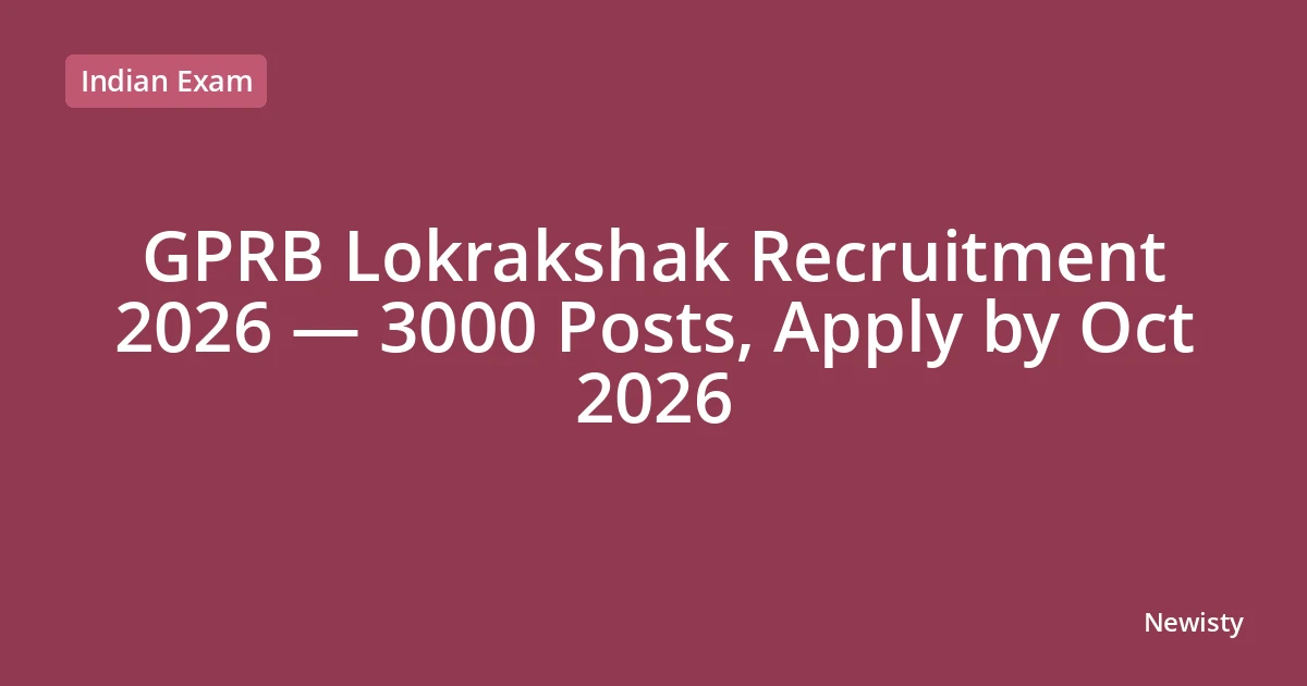 GPRB Lokrakshak Recruitment 2026 — 3000 Posts, Apply by Oct 2026