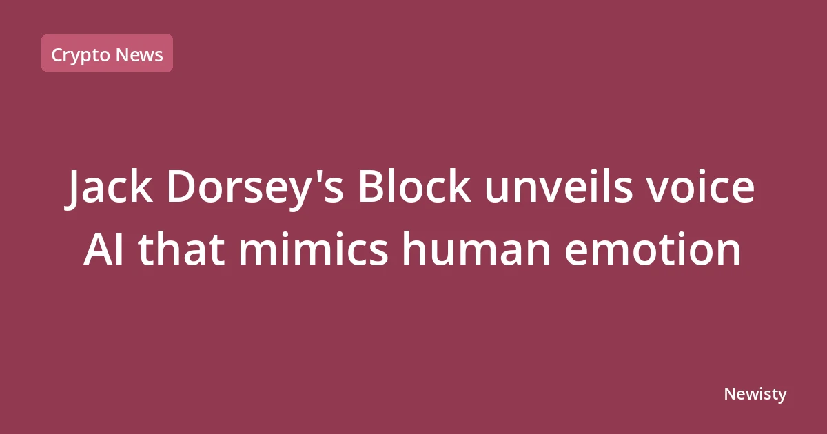 Jack Dorsey's Block unveils voice AI that mimics human emotion