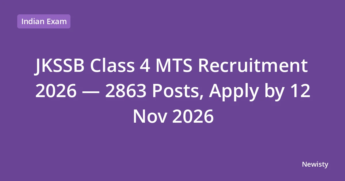 JKSSB Class 4 MTS Recruitment 2026 — 2863 Posts, Apply by 12 Nov 2026