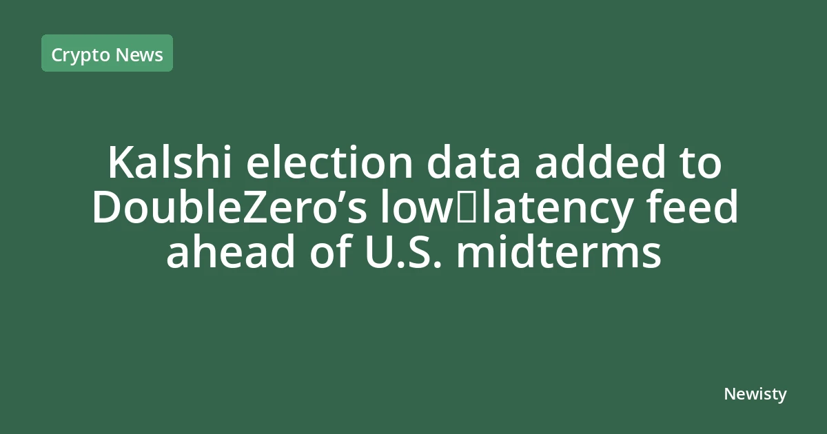 Kalshi election data added to DoubleZero’s low‑latency feed ahead of U.S. midterms