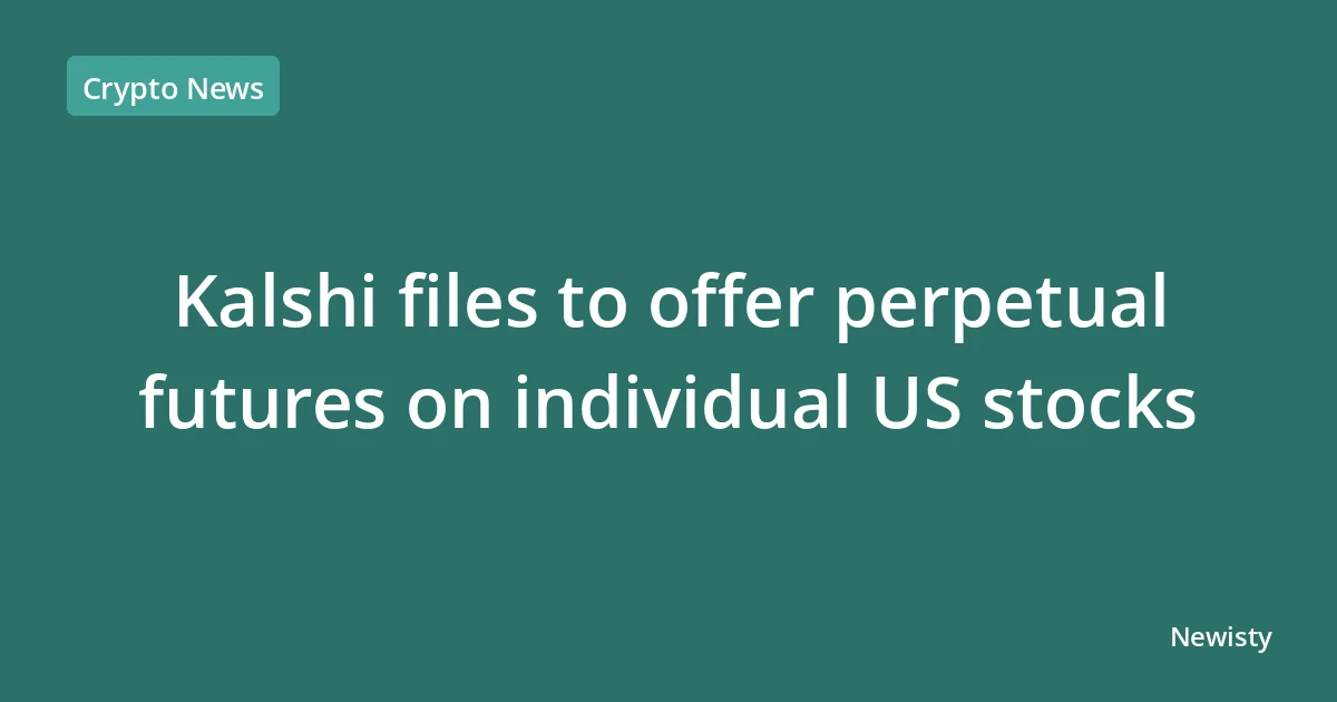 Kalshi files to offer perpetual futures on individual US stocks