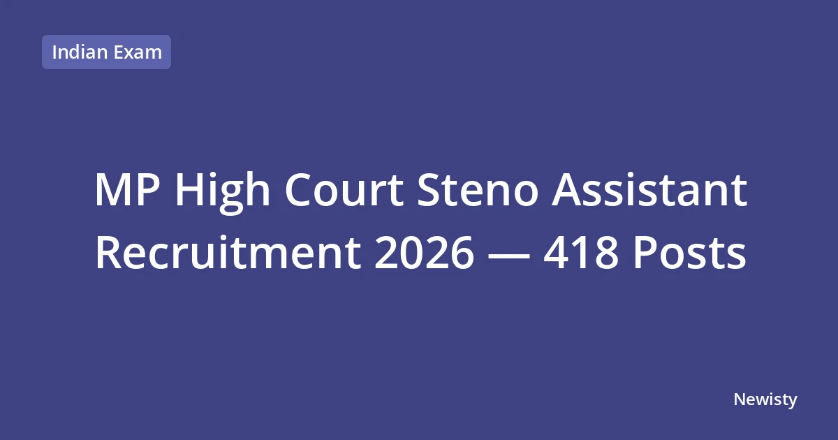 MP High Court Steno Assistant Recruitment 2026 — 418 Posts