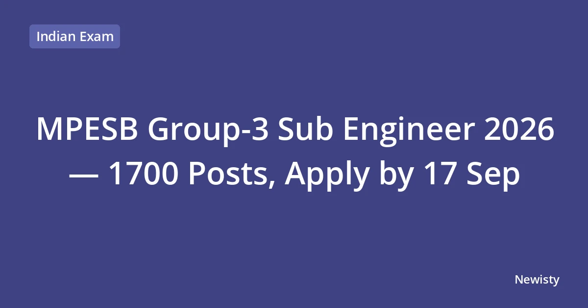 MPESB Group-3 Sub Engineer 2026 — 1700 Posts, Apply by 17 Sep