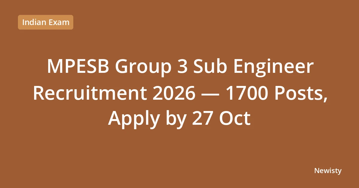 MPESB Group 3 Sub Engineer Recruitment 2026 — 1700 Posts, Apply by 27 Oct