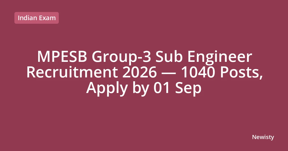 MPESB Group-3 Sub Engineer Recruitment 2026 — 1040 Posts, Apply by 01 Sep