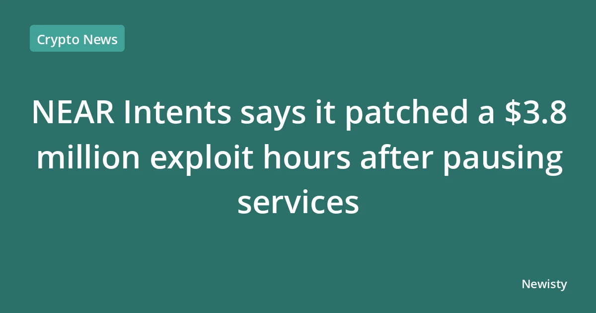 NEAR Intents says it patched a $3.8 million exploit hours after pausing services