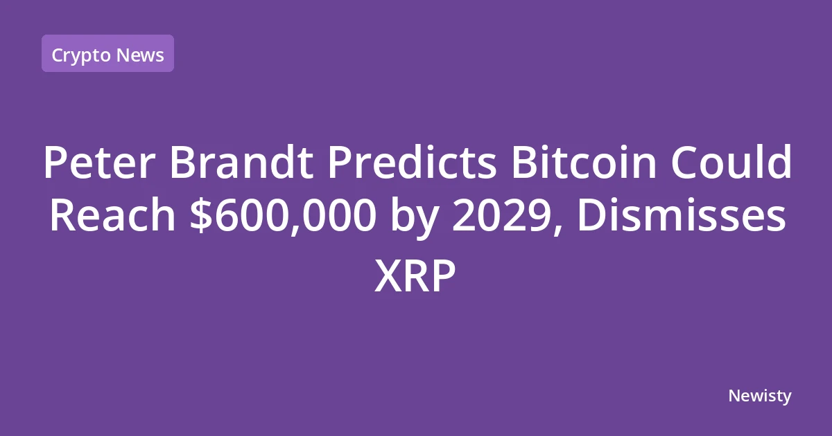 Peter Brandt Predicts Bitcoin Could Reach $600,000 by 2029, Dismisses XRP