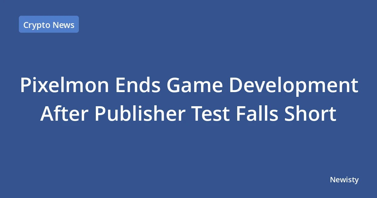 Pixelmon Ends Game Development After Publisher Test Falls Short