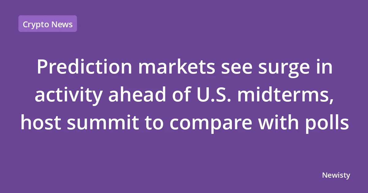 Prediction markets see surge in activity ahead of U.S. midterms, host summit to compare with polls