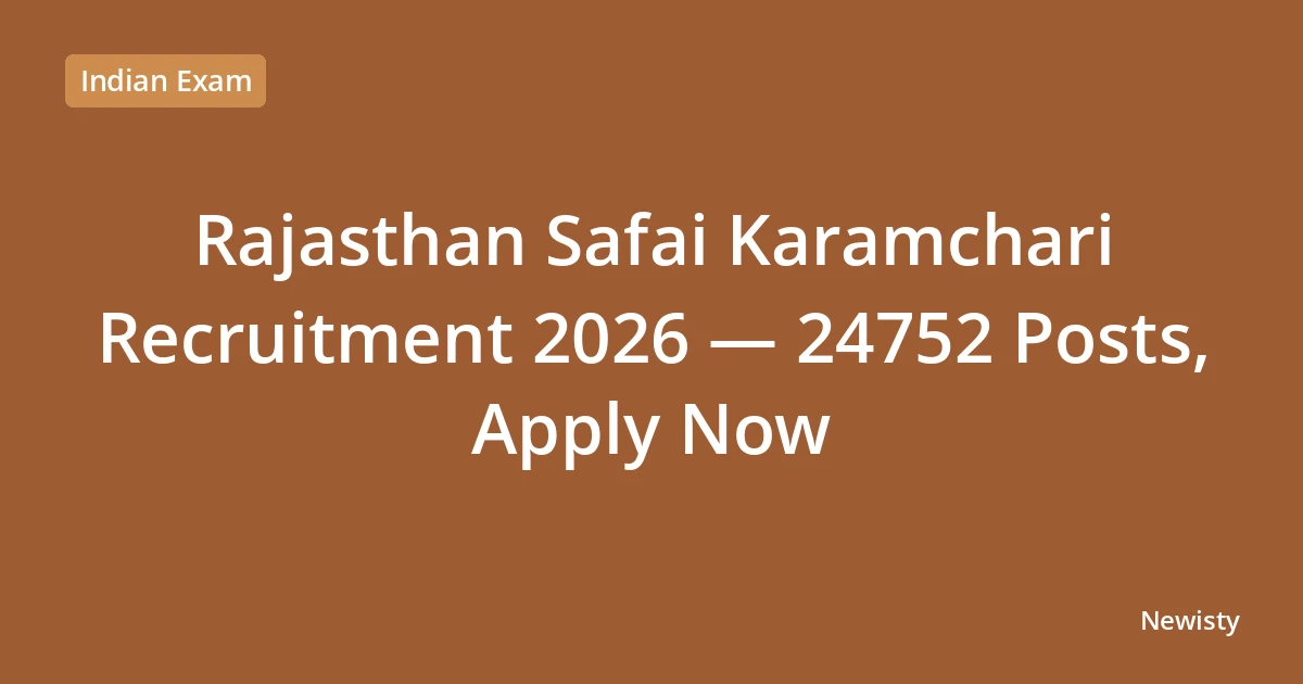 Rajasthan Safai Karamchari Recruitment 2026 — 24752 Posts, Apply Now