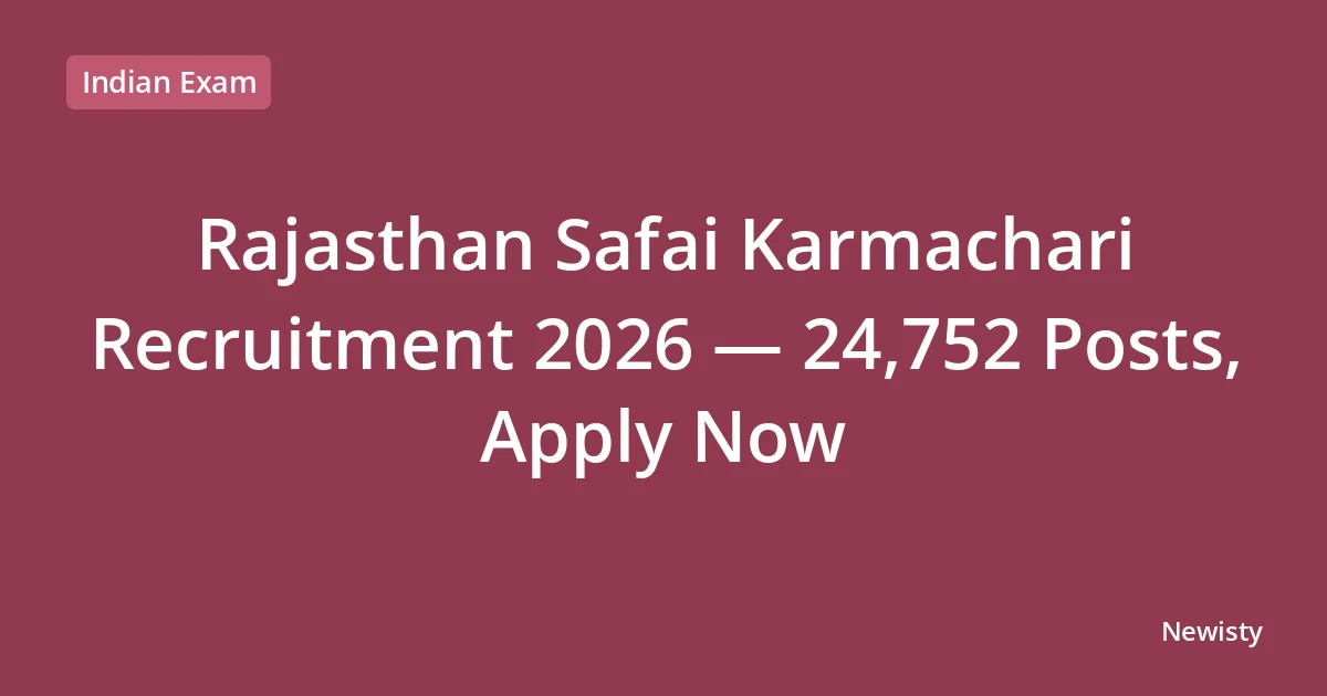 Rajasthan Safai Karmachari Recruitment 2026 — 24,752 Posts, Apply Now