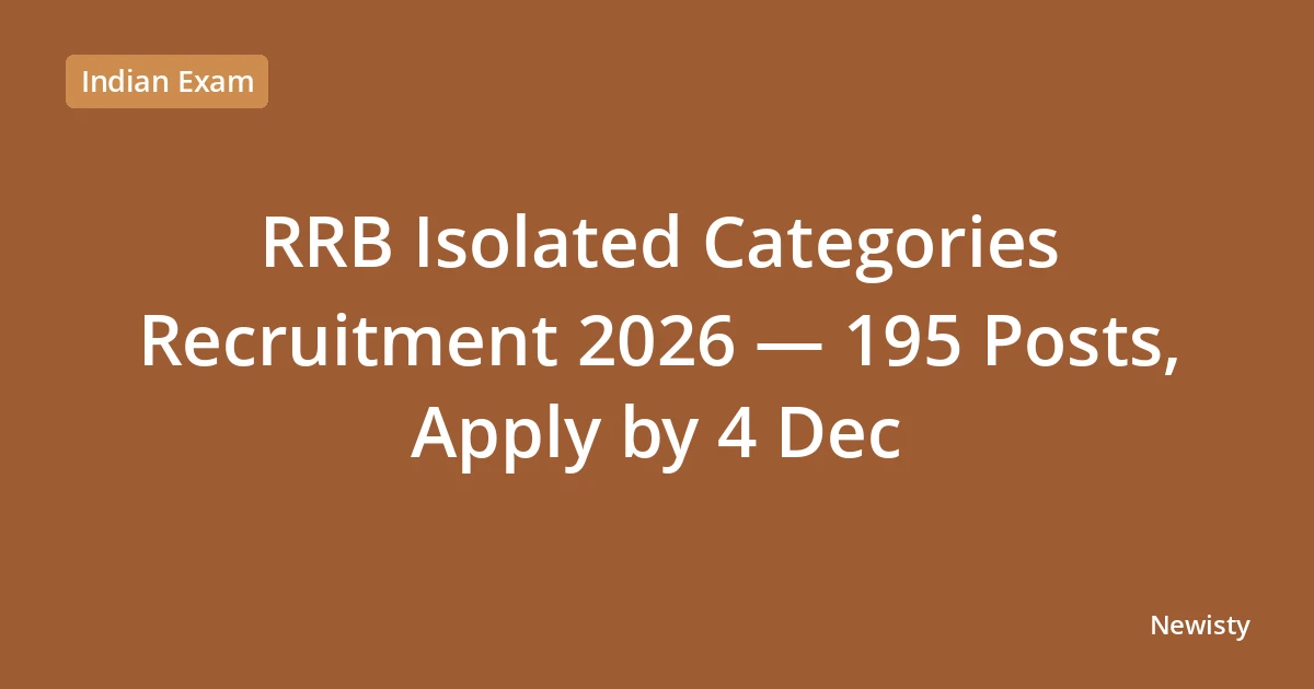 RRB Isolated Categories Recruitment 2026 — 195 Posts, Apply by 4 Dec