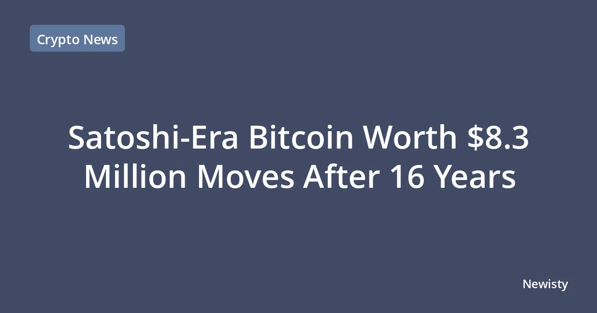 Satoshi-Era Bitcoin Worth $8.3 Million Moves After 16 Years
