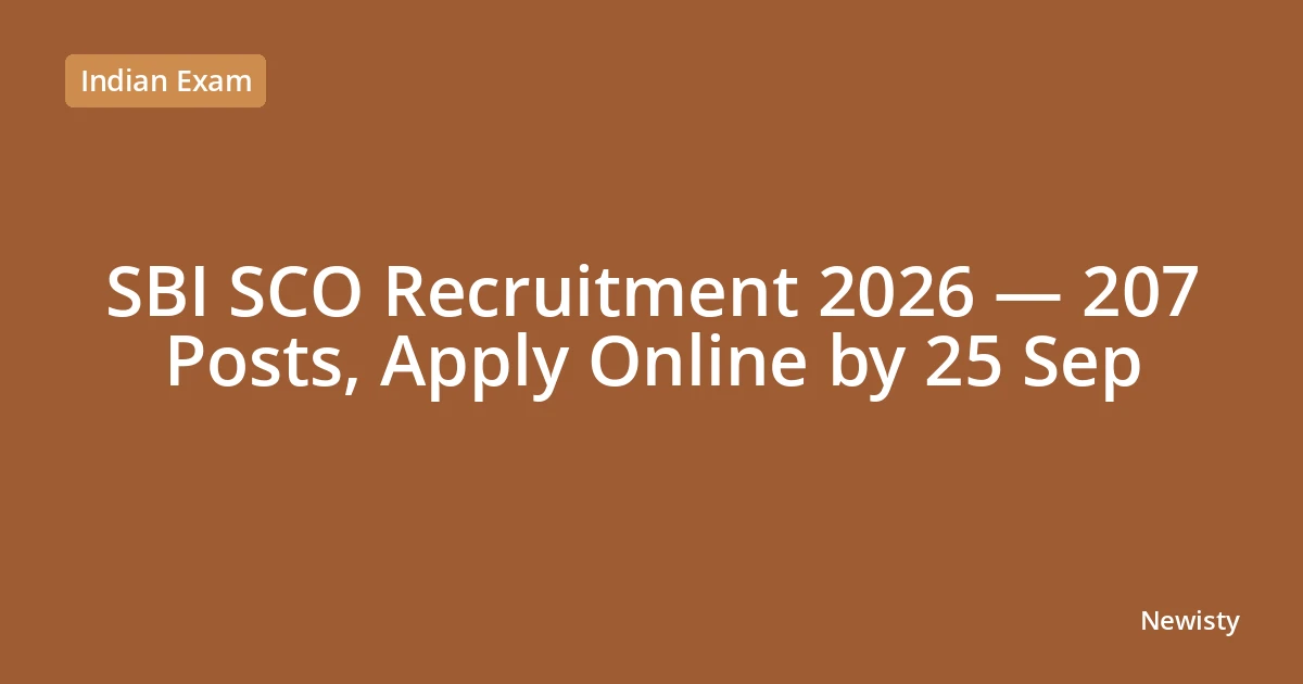 SBI SCO Recruitment 2026 — 207 Posts, Apply Online by 25 Sep