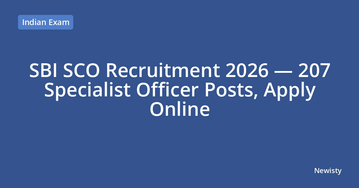 SBI SCO Recruitment 2026 — 207 Specialist Officer Posts, Apply Online