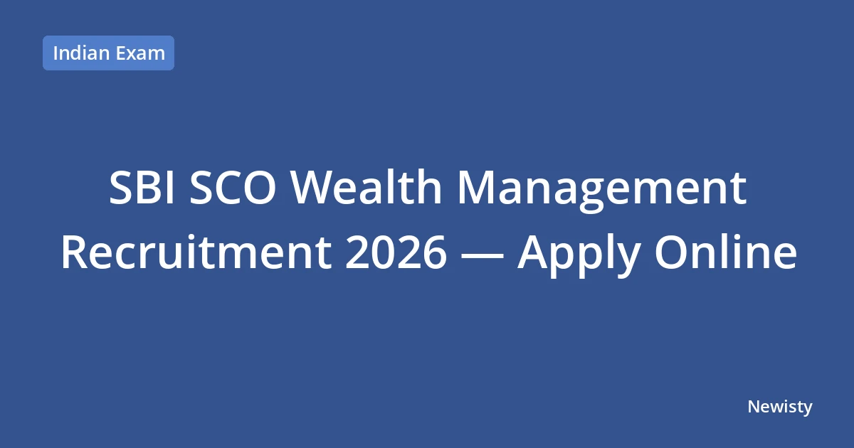 SBI SCO Wealth Management Recruitment 2026 — Apply Online