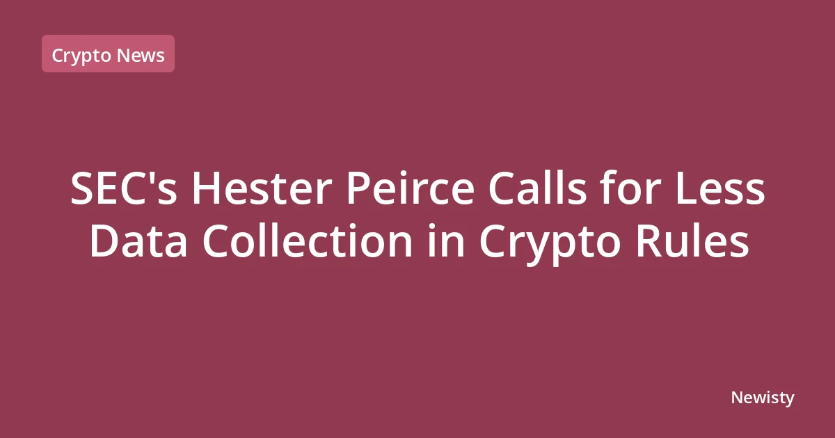 SEC's Hester Peirce Calls for Less Data Collection in Crypto Rules