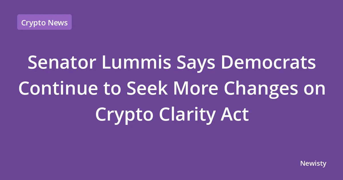 Senator Lummis Says Democrats Continue to Seek More Changes on Crypto Clarity Act