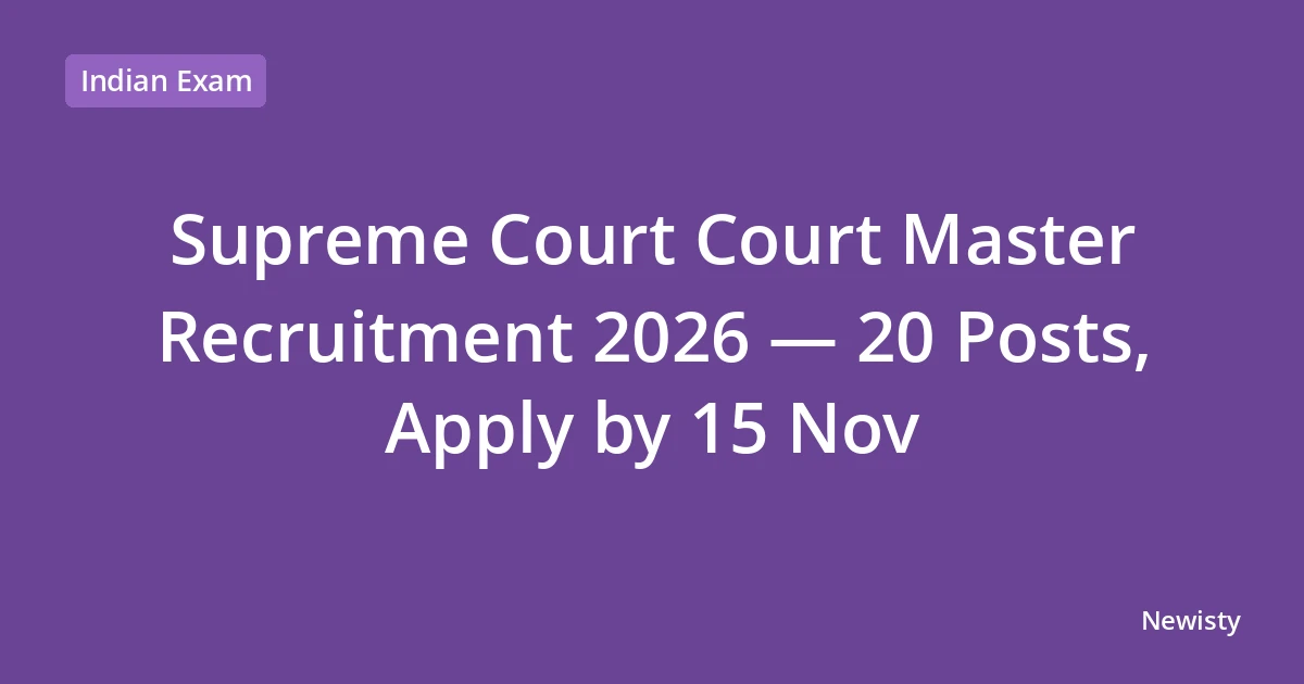 Supreme Court Court Master Recruitment 2026 — 20 Posts, Apply by 15 Nov