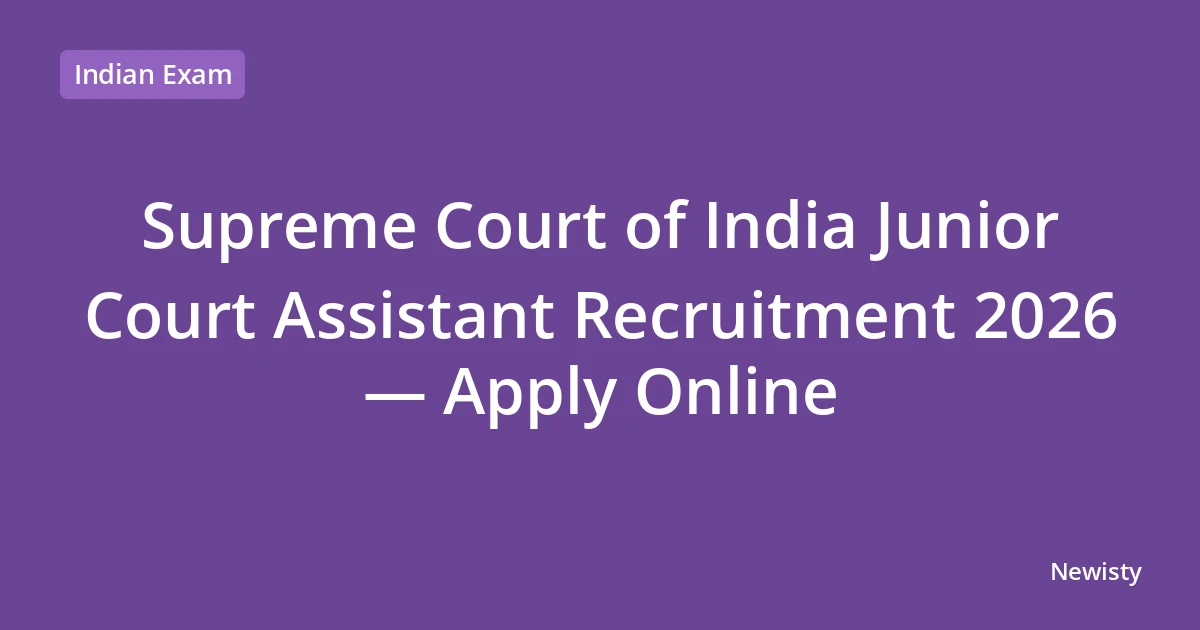 Supreme Court of India Junior Court Assistant Recruitment 2026 — Apply Online