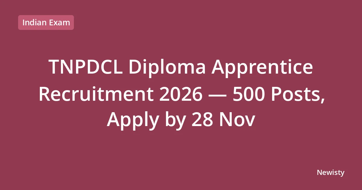 TNPDCL Diploma Apprentice Recruitment 2026 — 500 Posts, Apply by 28 Nov