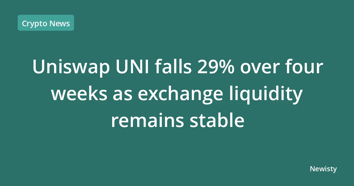 Uniswap UNI falls 29% over four weeks as exchange liquidity remains stable