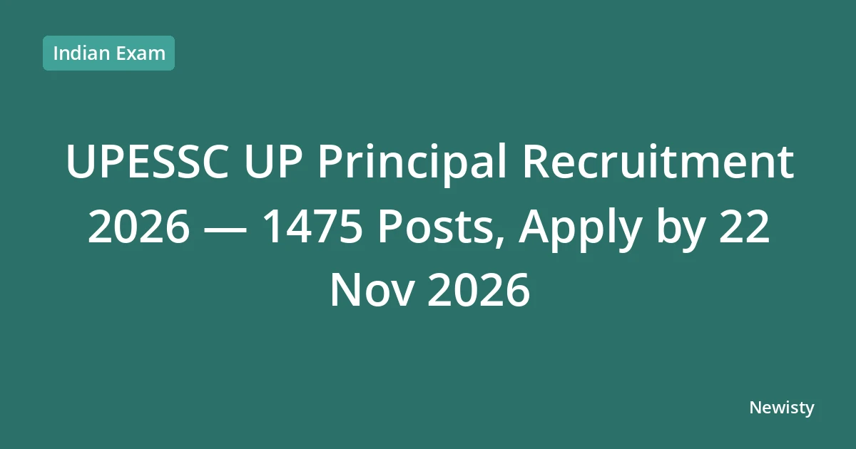 UPESSC UP Principal Recruitment 2026 — 1475 Posts, Apply by 22 Nov 2026
