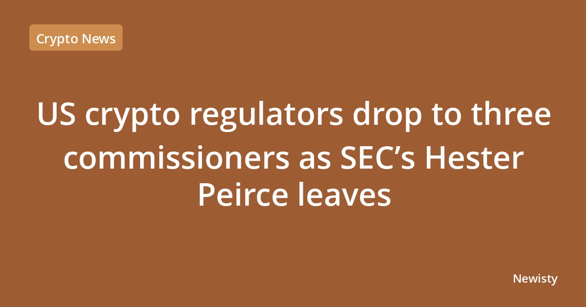 US crypto regulators drop to three commissioners as SEC’s Hester Peirce leaves